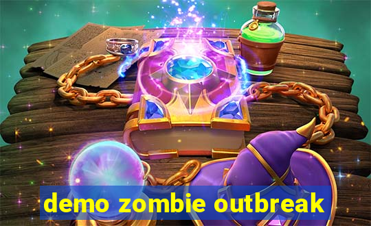 demo zombie outbreak